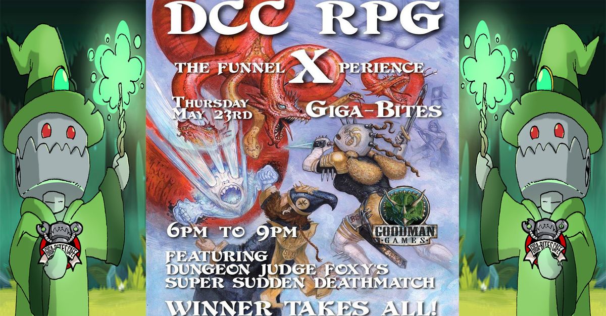 DCC RPG Funnel Xperience!