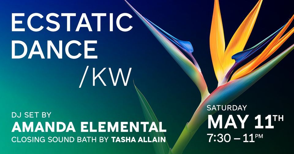 Ecstatic Dance KW ~ Featuring Amanda Elemental