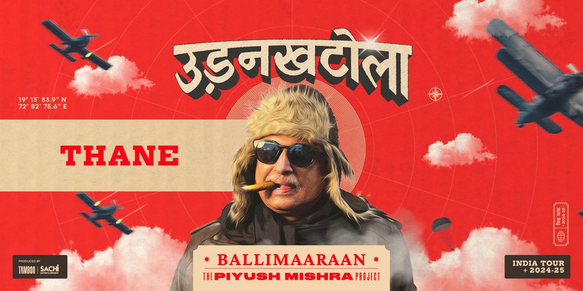 Piyush Mishra - UdanKhatola Tour - Thane