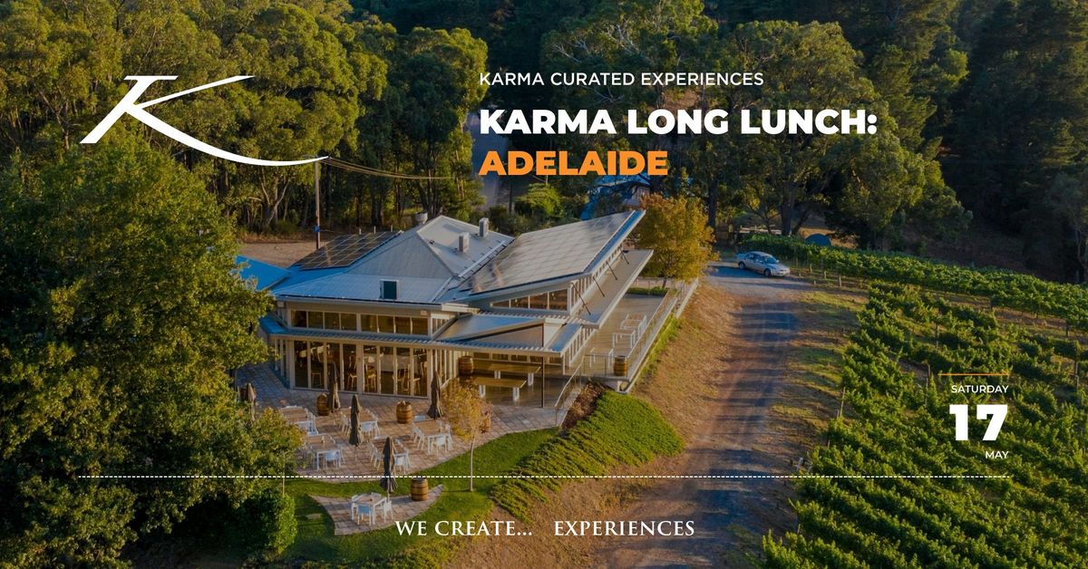 KARMA LONG LUNCH: ADELAIDE