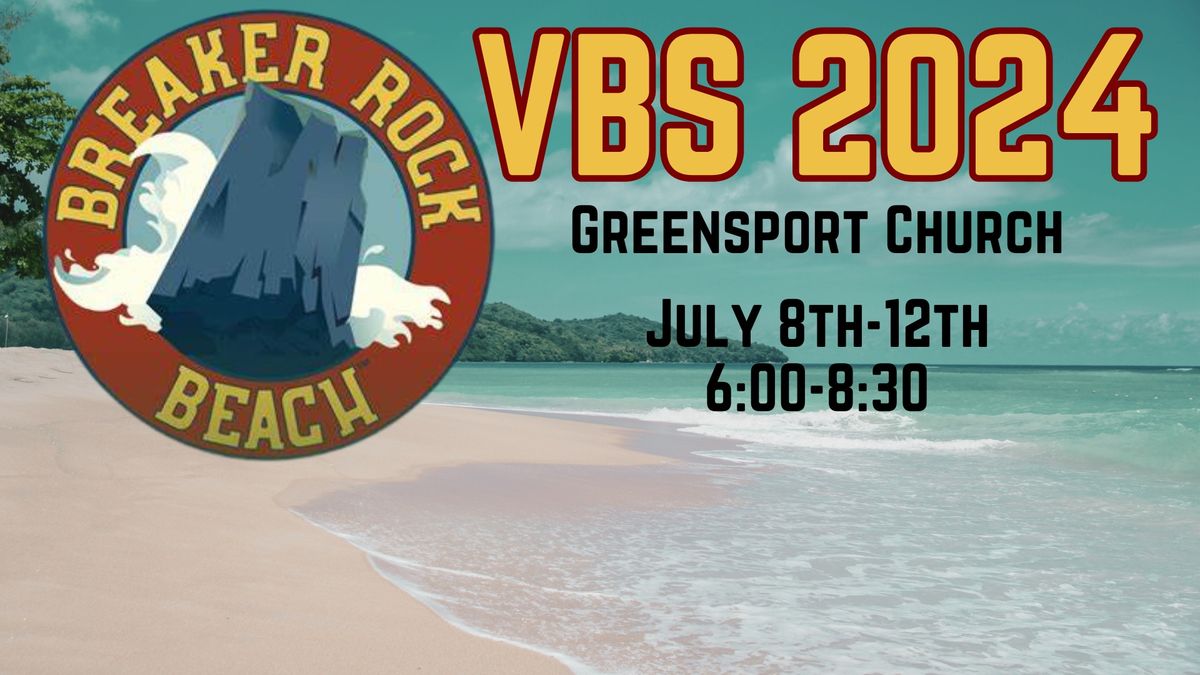 Greensport VBS 2024- Breaker Rock Beach