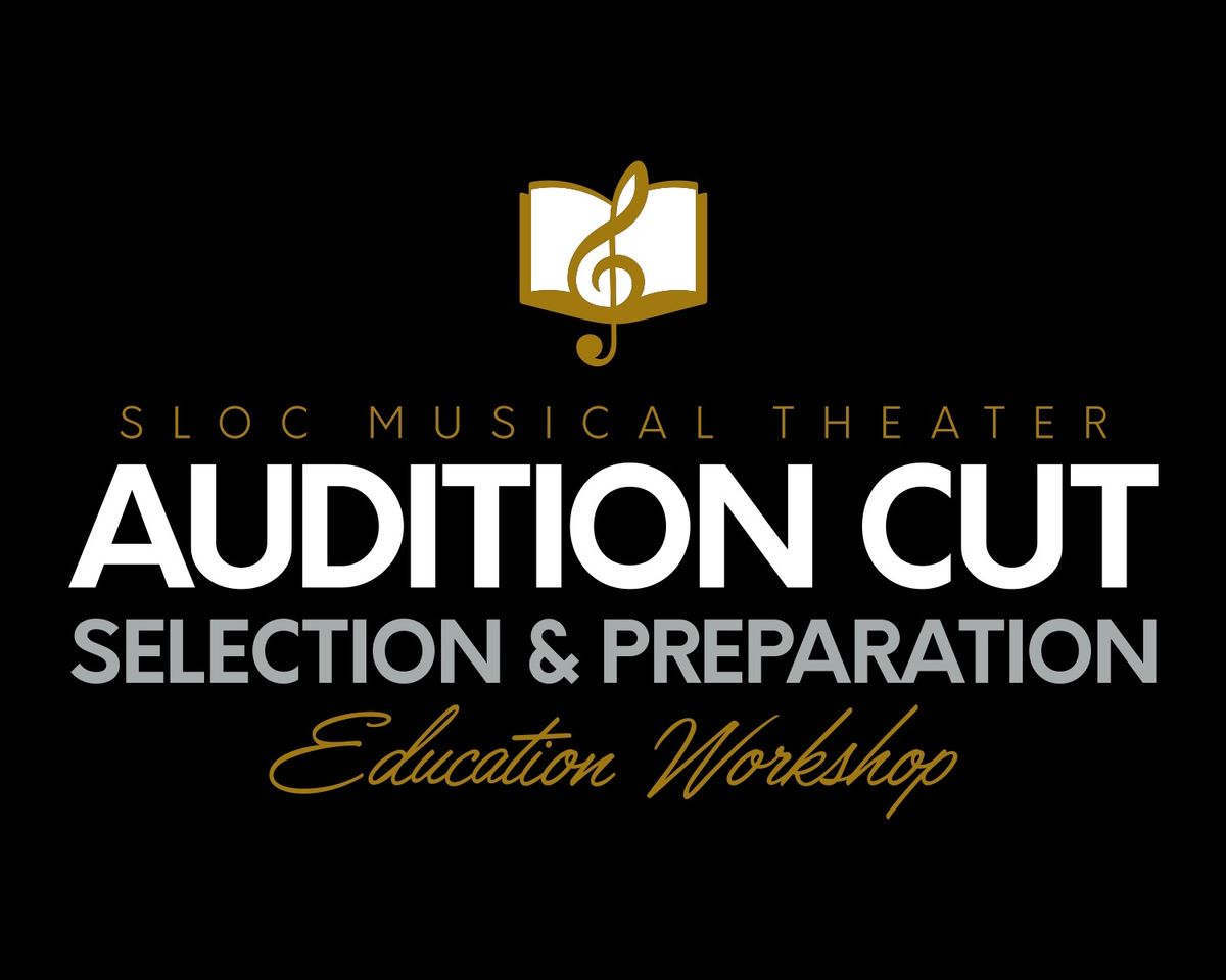 Audition Cut Selection & Preparation Workshop