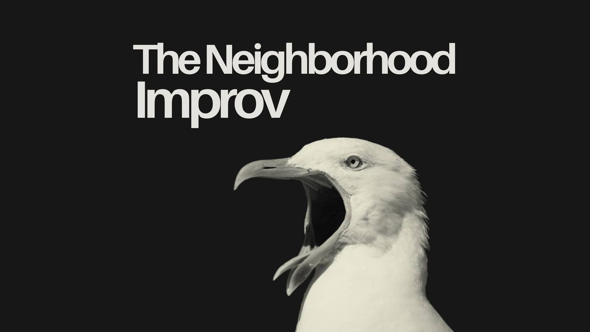 The Neighborhood Improv