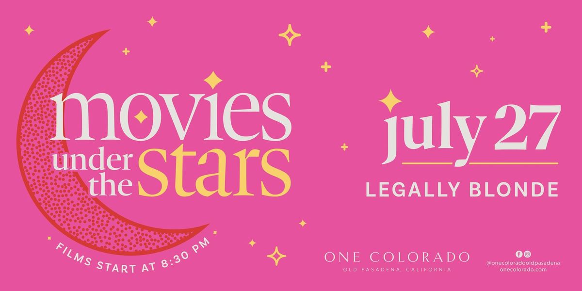 Movies under the Stars | Legally Blonde