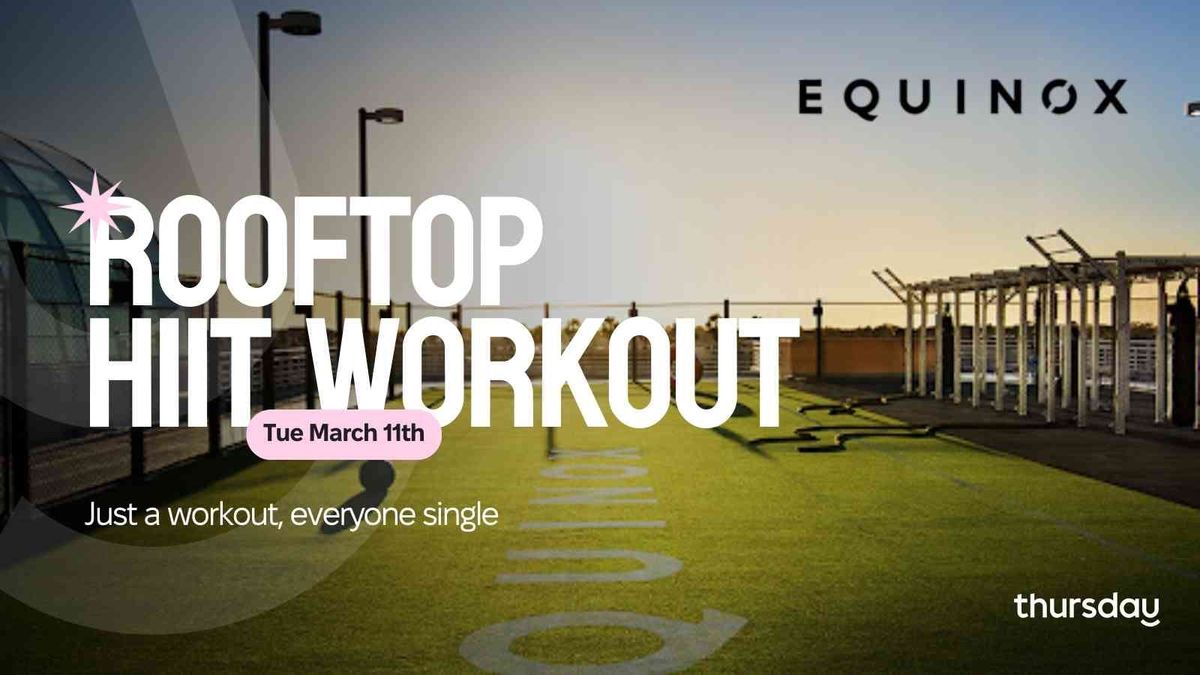 Tuesday | Equinox Sports Club | Orange County