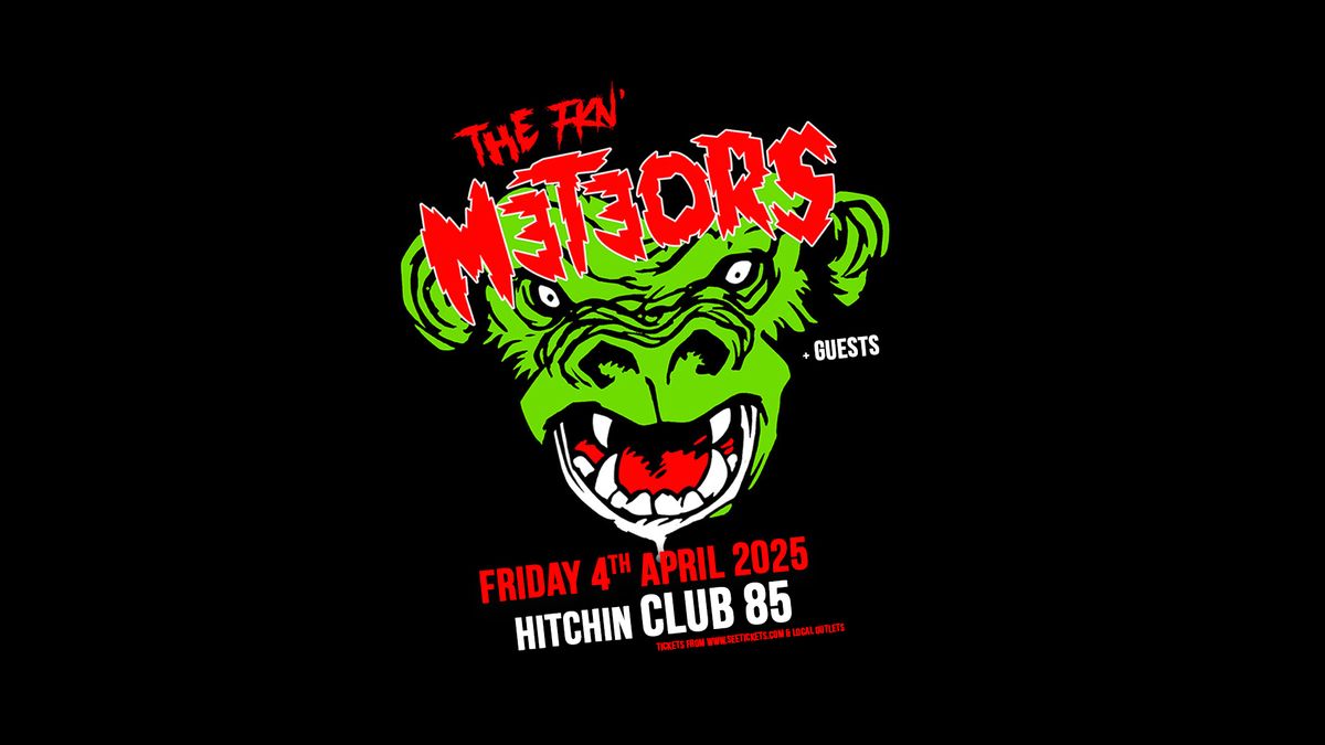 THE METEORS + Guests | Hitchin 