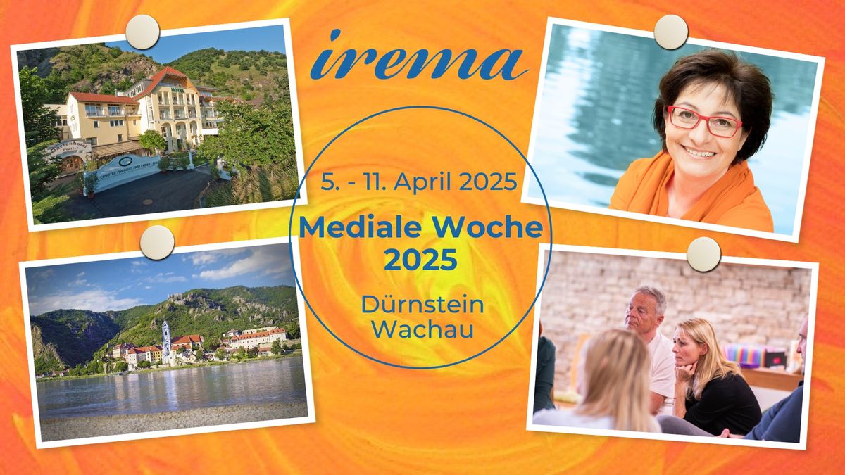 Mediale Woche in der Wachau