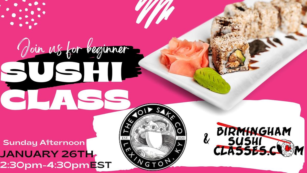 Beginner Sushi Class-Lexington, KY