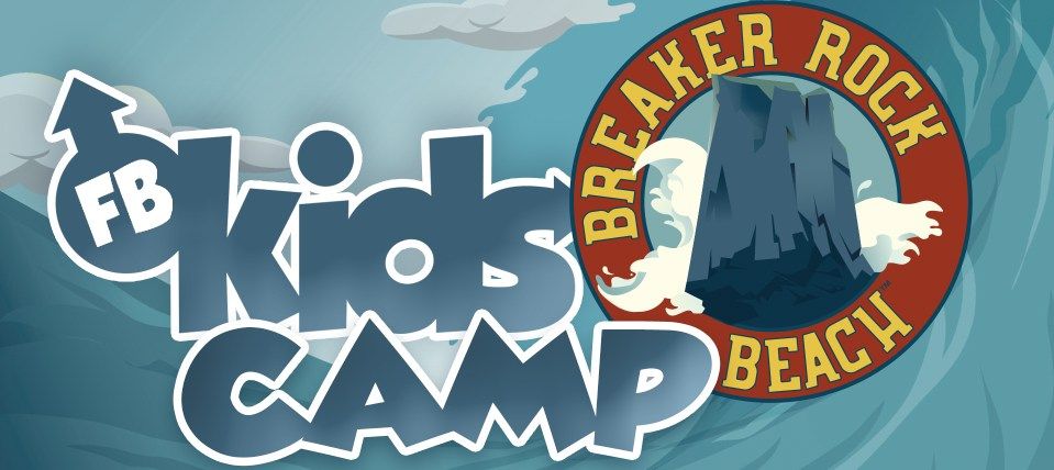 Kids Camp - Breaker Rock Beach!