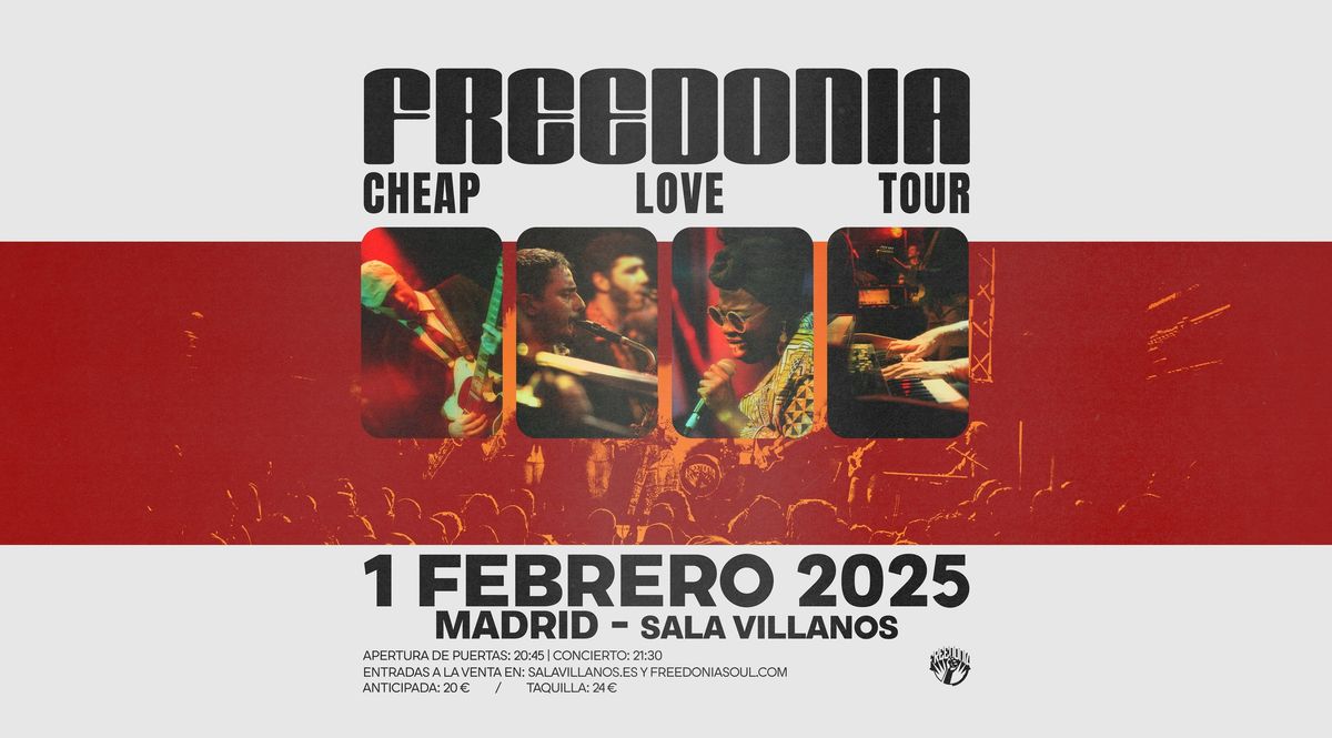 Freedonia | Madrid | Cheap Love Tour