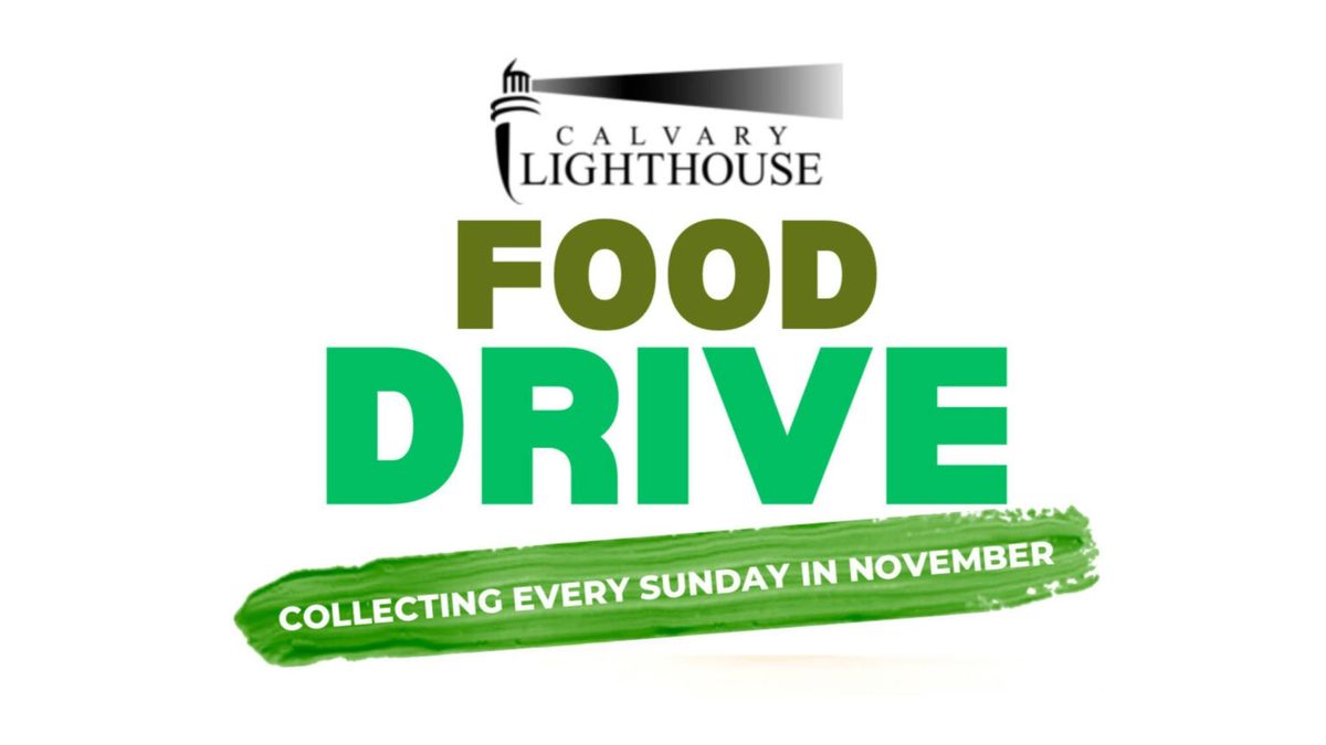 Calvary Lighthouse House of Blessing Food Drive