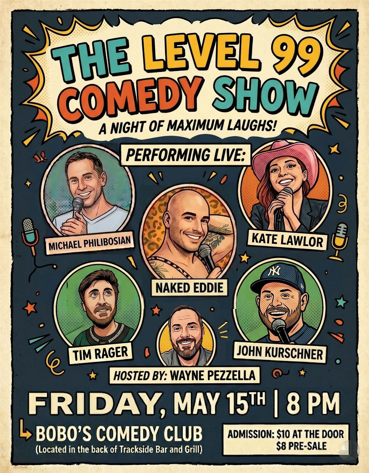 The Level 99 Comedy Show - Friday May 15th