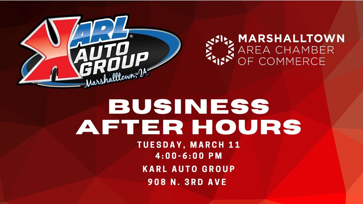 Business After Hours Networking Event at Karl of Marshalltown