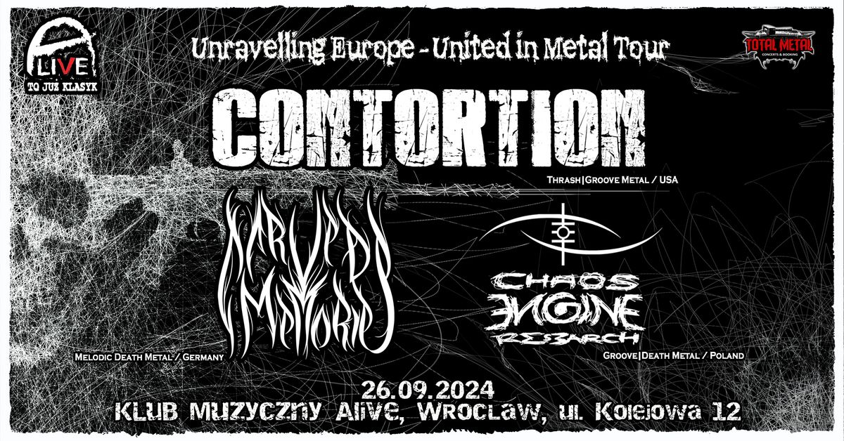 CONTORTION \/ CARVED MEMORIES \/ CHAOS ENGINE RESEARCH - Wroclaw, PL