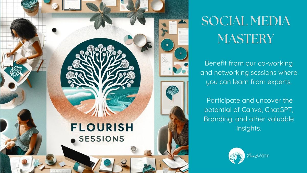 Flourish Sessions:  Social Media Mastery 