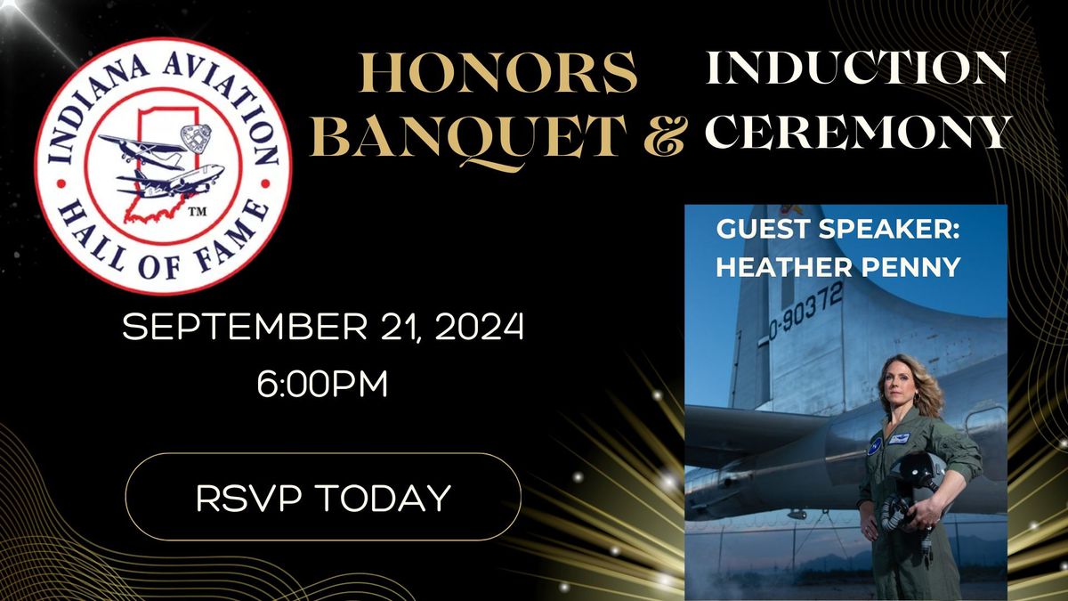 Indiana Aviation Hall of Fame Honors Banquet and Induction Ceremony