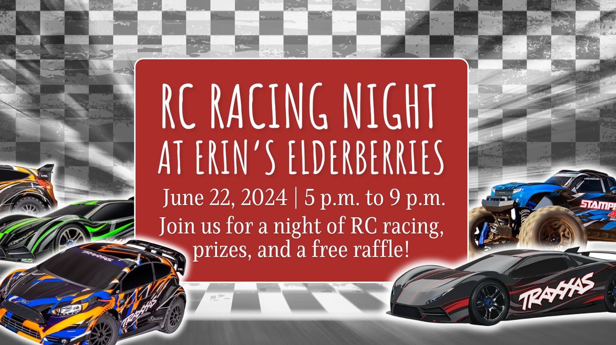 RC Racing Night at Erin's Elderberries