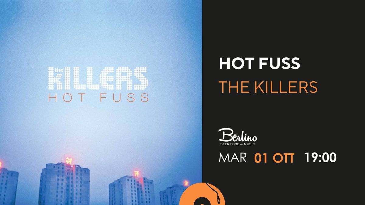 Right Hear \/ Right Now #4 - The Killers "Hot Fuss"