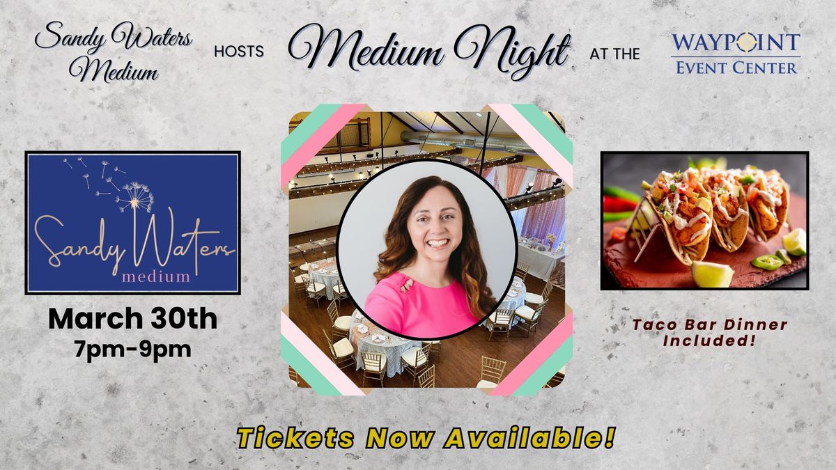 Medium Night at Waypoint Event Center