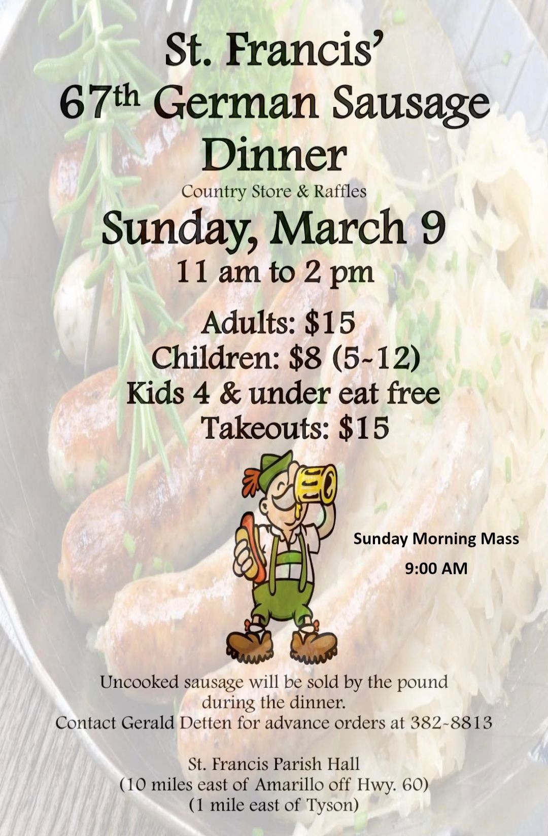 St. Francis Catholic Church Annual 67th German Sausage Dinner, Country Store, & Raffles.