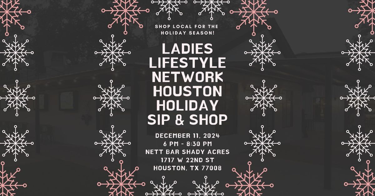 Holiday Sip & Shop by Ladies Lifestyle Network Houston