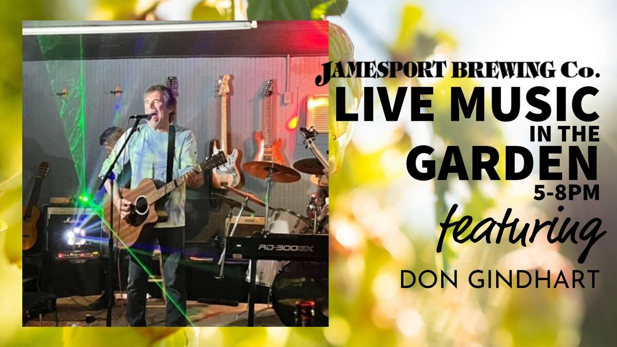 Live Music In The Garden \u22c6 Don Gindhart