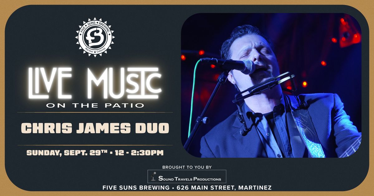 Live Music on the Patio \u2013 Chris James Duo