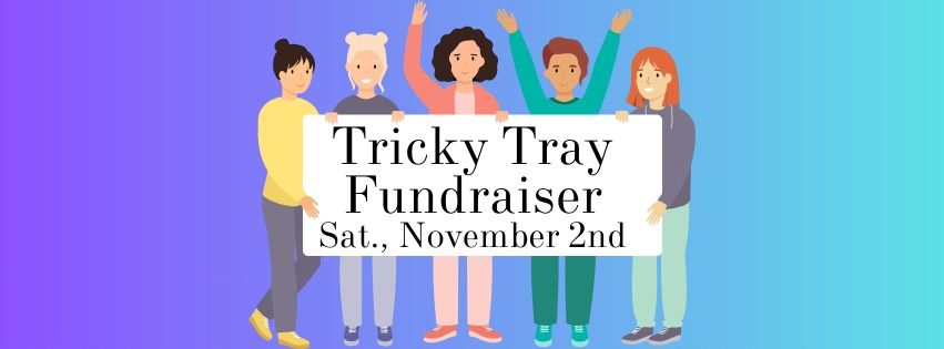 Tricky Tray Fundraiser