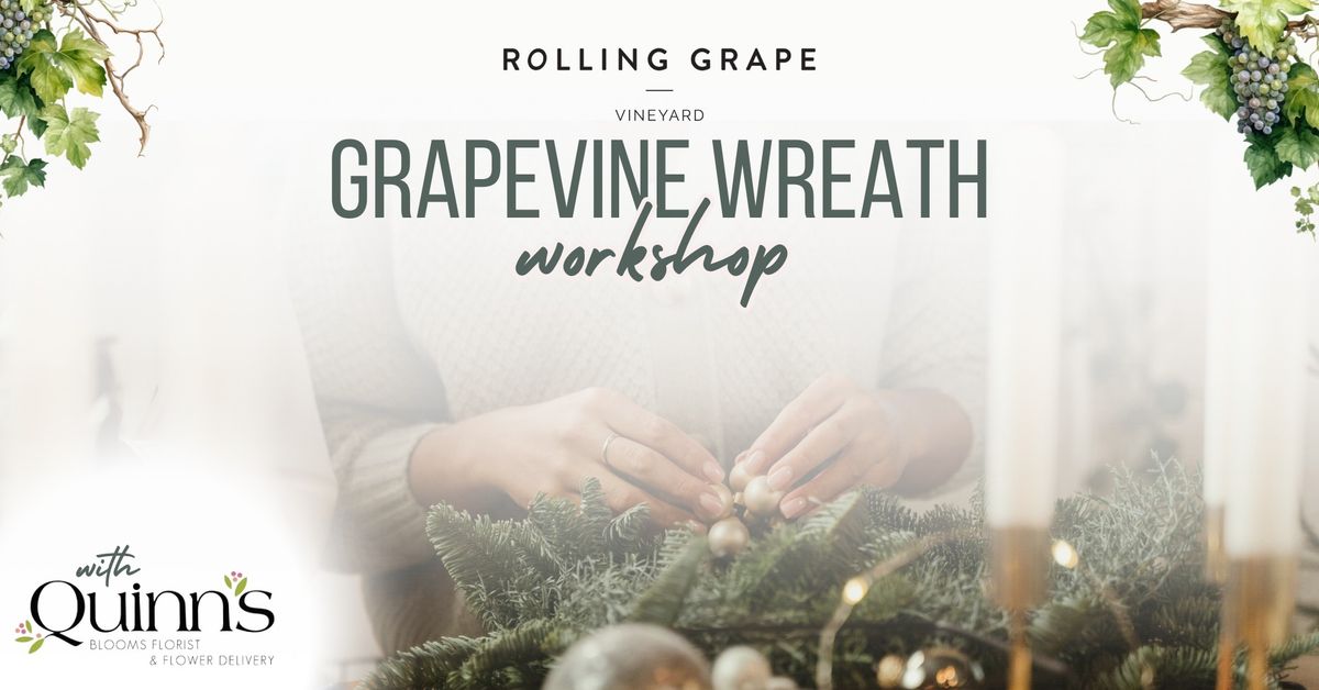 Grapevine Wreath Workshop