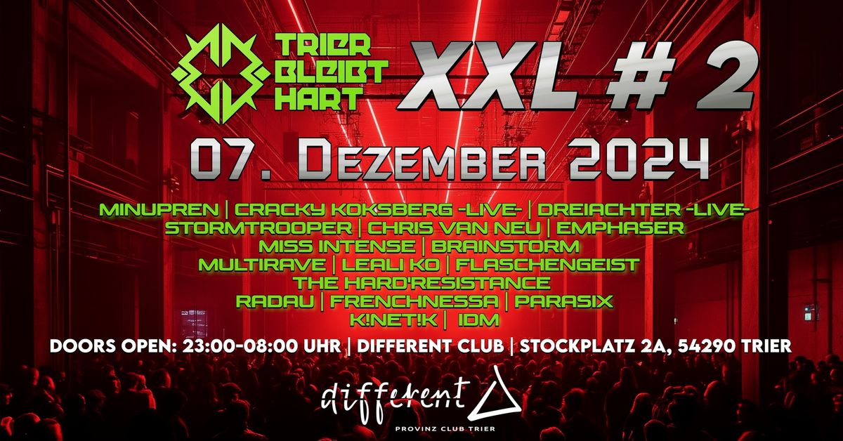 TRIER BLEIBT HART XXL #2 - w\/ Minupren, Cracky Koksberg, DreiAchter, STORMTROOPER & more