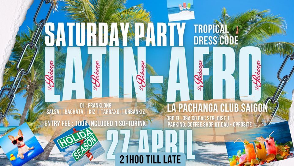 Saturday Latin Tropical Party @ La Pachanga Club