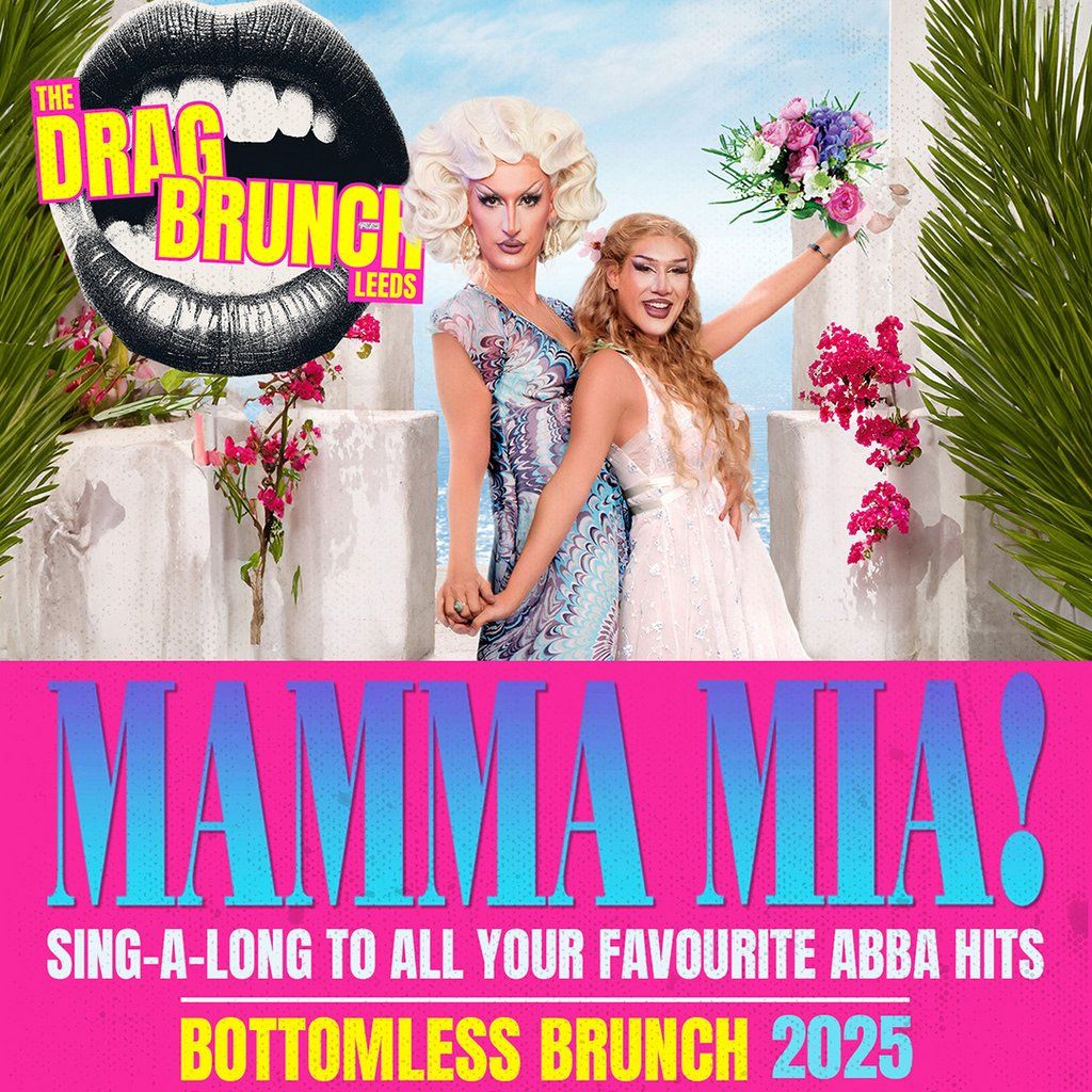 The Drag Brunch Leeds - Mamma Mia Brunch