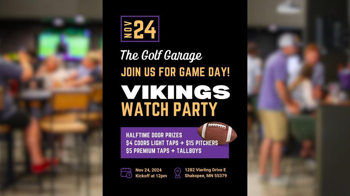 Vikings Watch Party at The Golf Garage! 