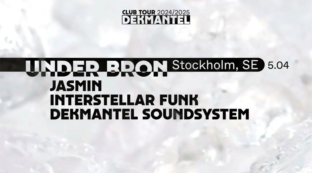 DEKMANTEL CLUB TOUR \u2022 Interstellar Funk \u2022 Casper Tielrooij \u2022 Jasmin