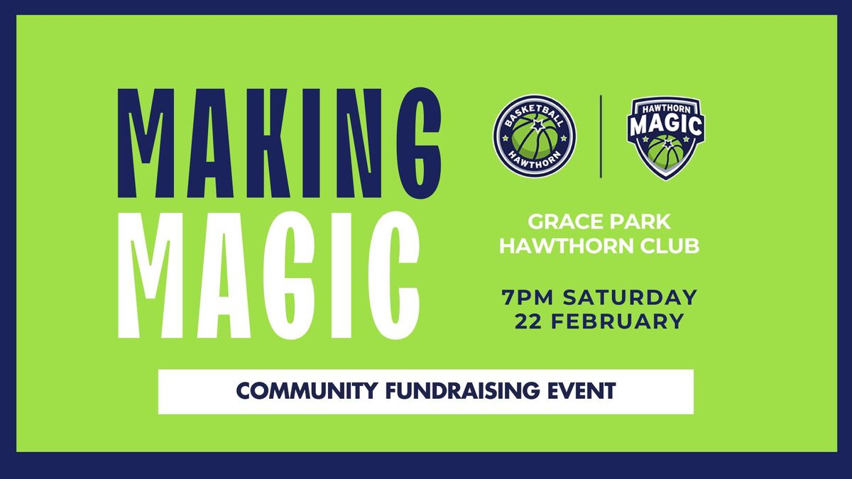 Making Magic - Fundraising Event