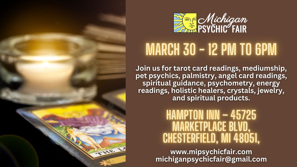 Michigan Psychic Fair March 30, 2025, Chesterfield, MI