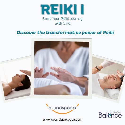 Reiki I Class with Gina Armstrong with Sound Space USA