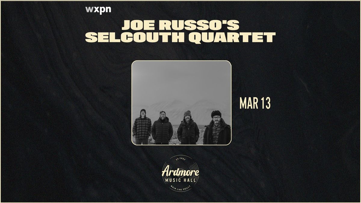 Joe Russo's Selcouth Quartet at Ardmore Music Hall 3\/13