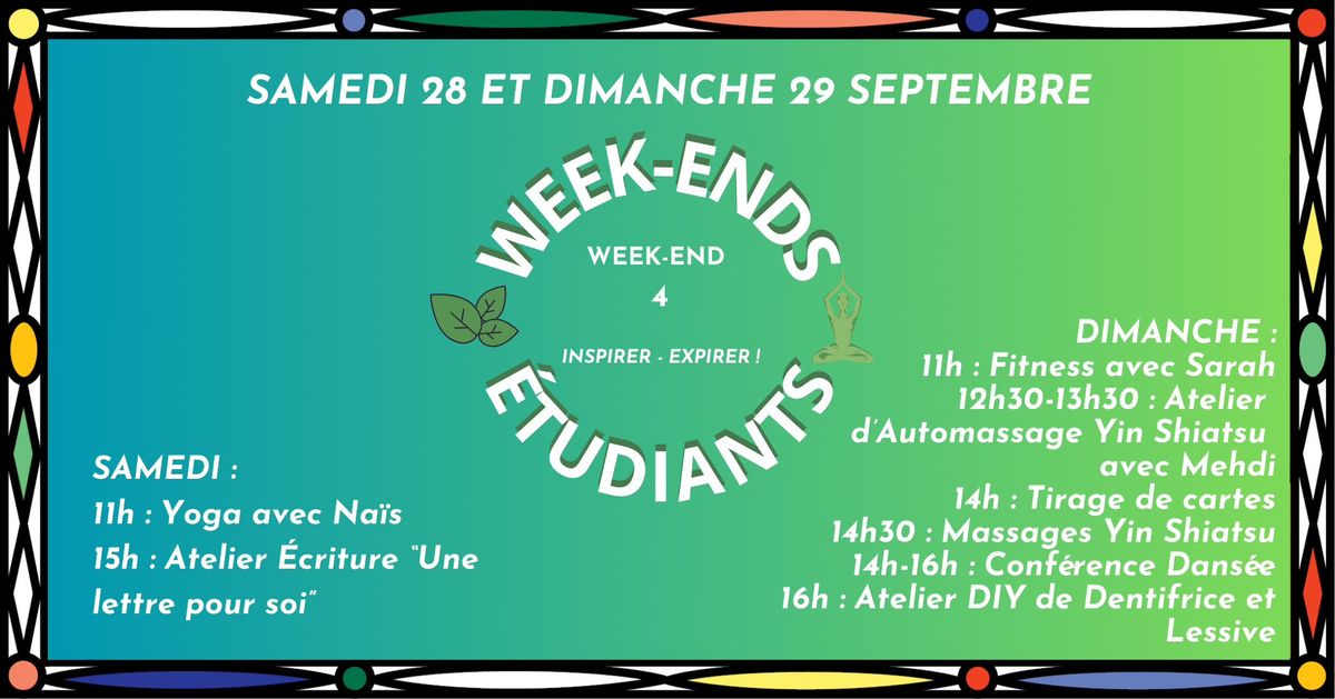 LE MOIS DES \u00c9TUDIANT.E.S \/\/ WEEK-END 4 :\ud83c\udf3fINSPIRER-EXPIRER\ud83e\uddd8