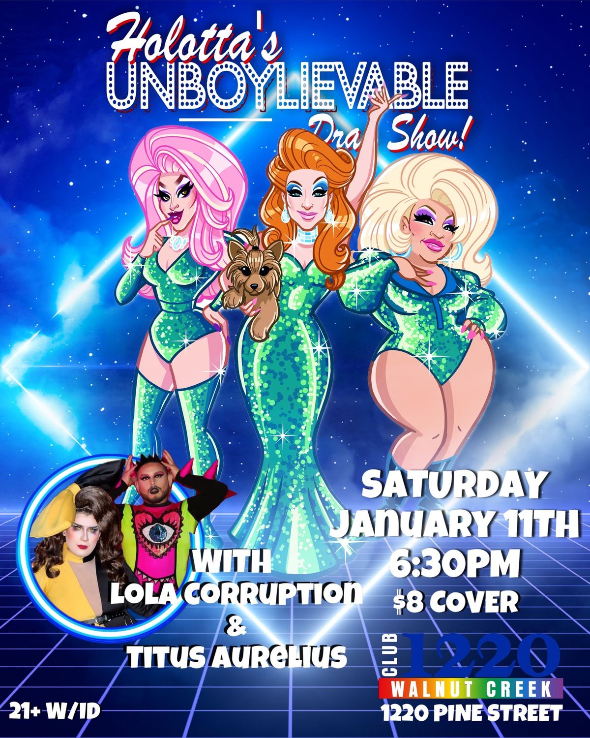 Holotta's Un-BOYlievable Drag Show!