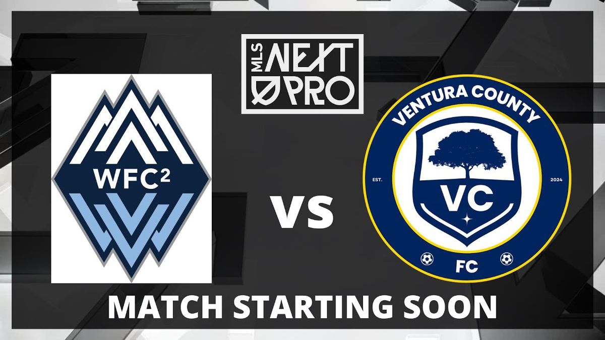 Vancouver Whitecaps FC 2 at Ventura County FC