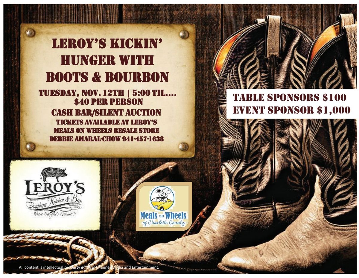 Leroy's Kickin' Hunger With Boots and Bourbon