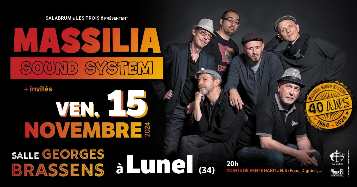 MASSILIA SOUND SYSTEM - 40 ANS - SALLE GEORGES BRASSENS - LUNEL (34)