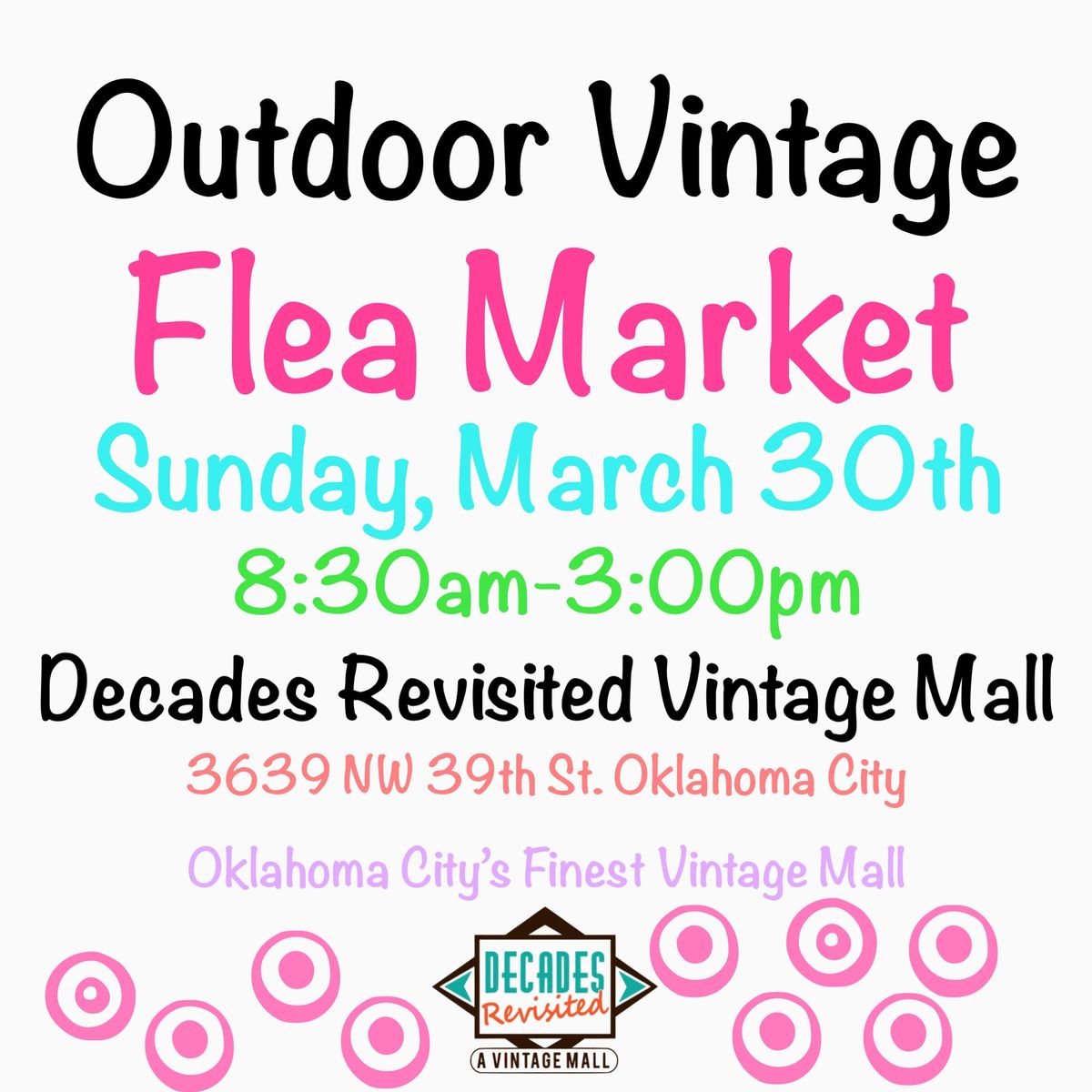 Outdoor Vintage Flea Market - Sunday,March 30th