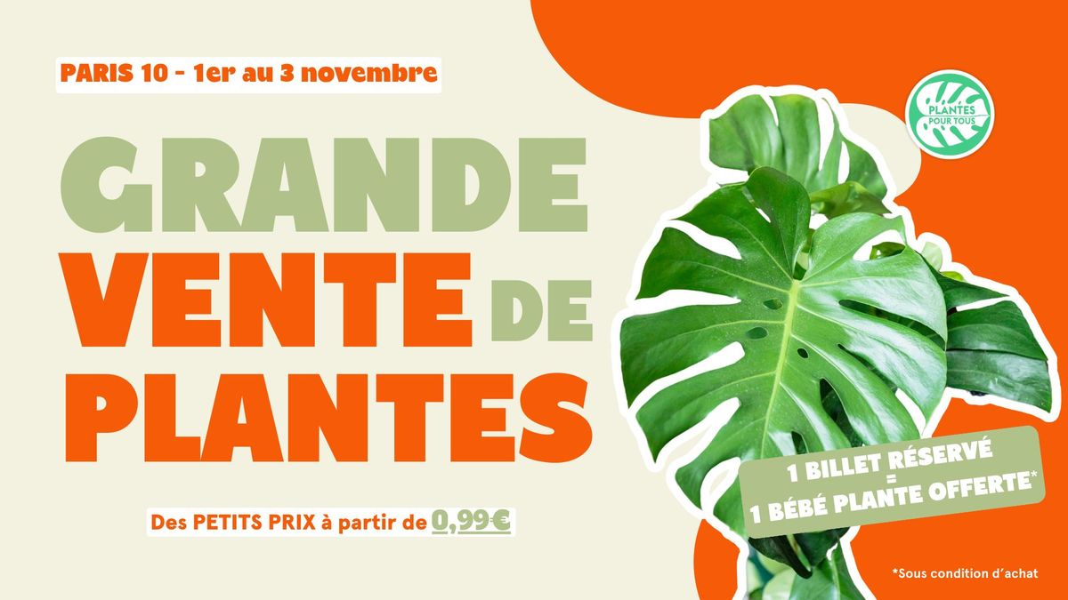 Grande Vente de Plantes - Paris 10