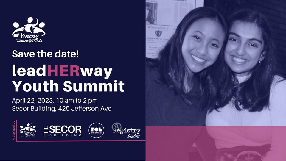 Erica Rapp leadHERway: Youth Summit with Young Women of Toledo, Secor Building ...