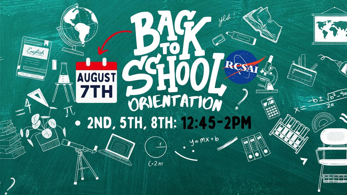 RCSAI's Orientation for 2nd, 5th and 8th Graders