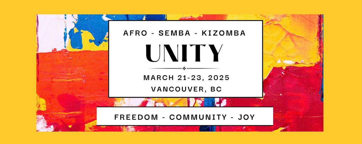 \ud83d\udd25 Unity: Kizomba\/Semba\/Afro Weekend \ud83d\udd25