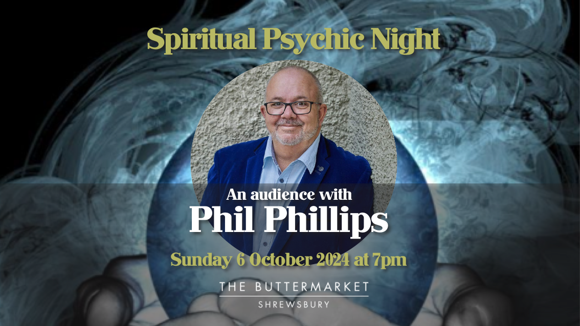 \ud83d\udea8 LAST FEW TICKETS! Spiritual Psychic Night with Phil Phillips