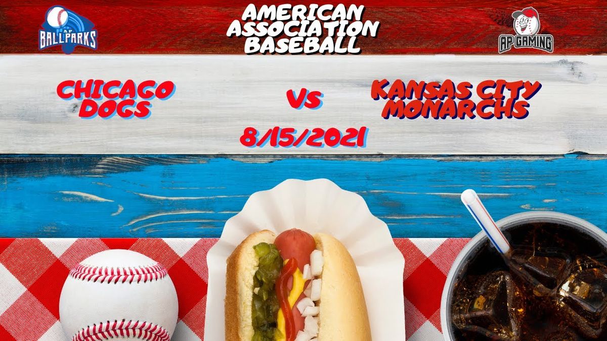 Kansas City Monarchs at Chicago Dogs